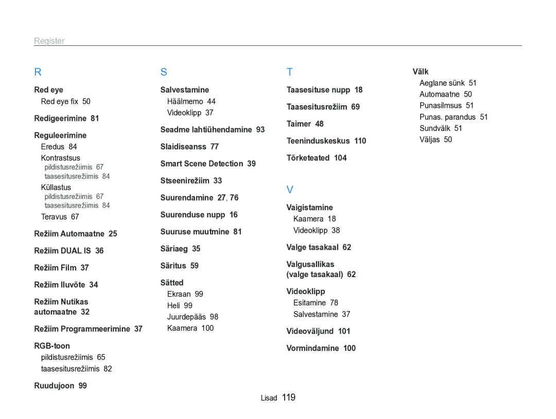 Samsung EC-ST600ZBPBE2 manual Red eye ﬁx, Eredus Kontrastsus, Teravus, Häälmemo Videoklipp, Ekraan Heli Juurdepääs Kaamera 