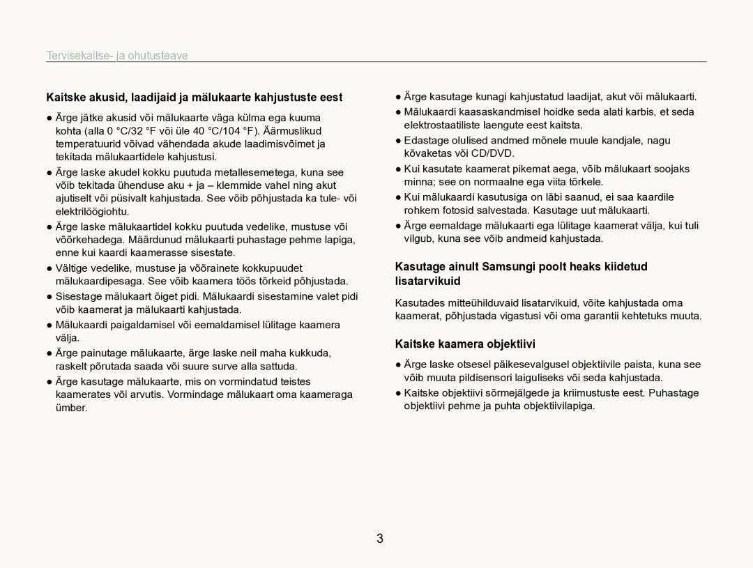 Samsung EC-ST600ZBPBE2 manual Kaitske akusid, laadijaid ja mälukaarte kahjustuste eest, Kaitske kaamera objektiivi 