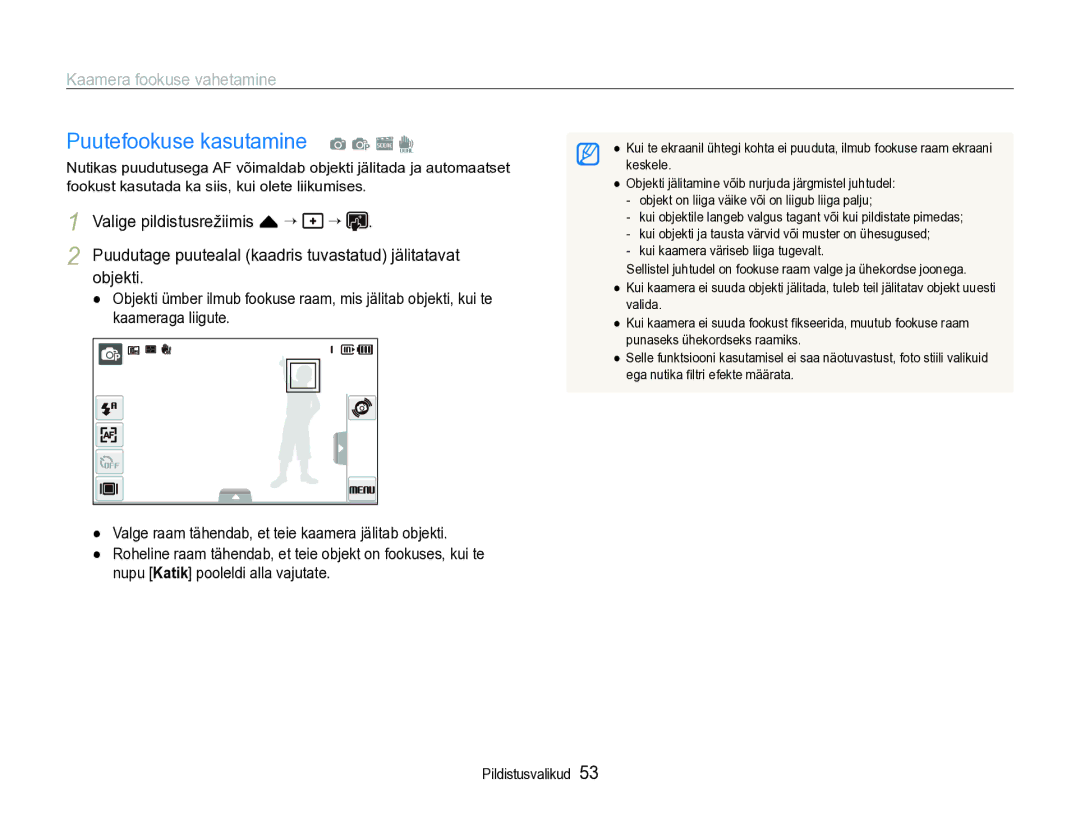 Samsung EC-ST600ZBPBE2 Puutefookuse kasutamine a p s d, Kaamera fookuse vahetamine, Valige pildistusrežiimis f “, Objekti 