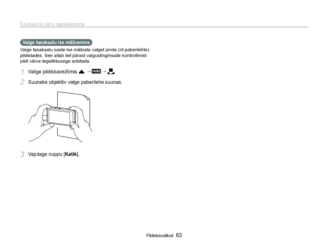 Samsung EC-ST600ZBPBE2 manual Valige pildistusrežiimis f “, Valge tasakaalu ise määramine 