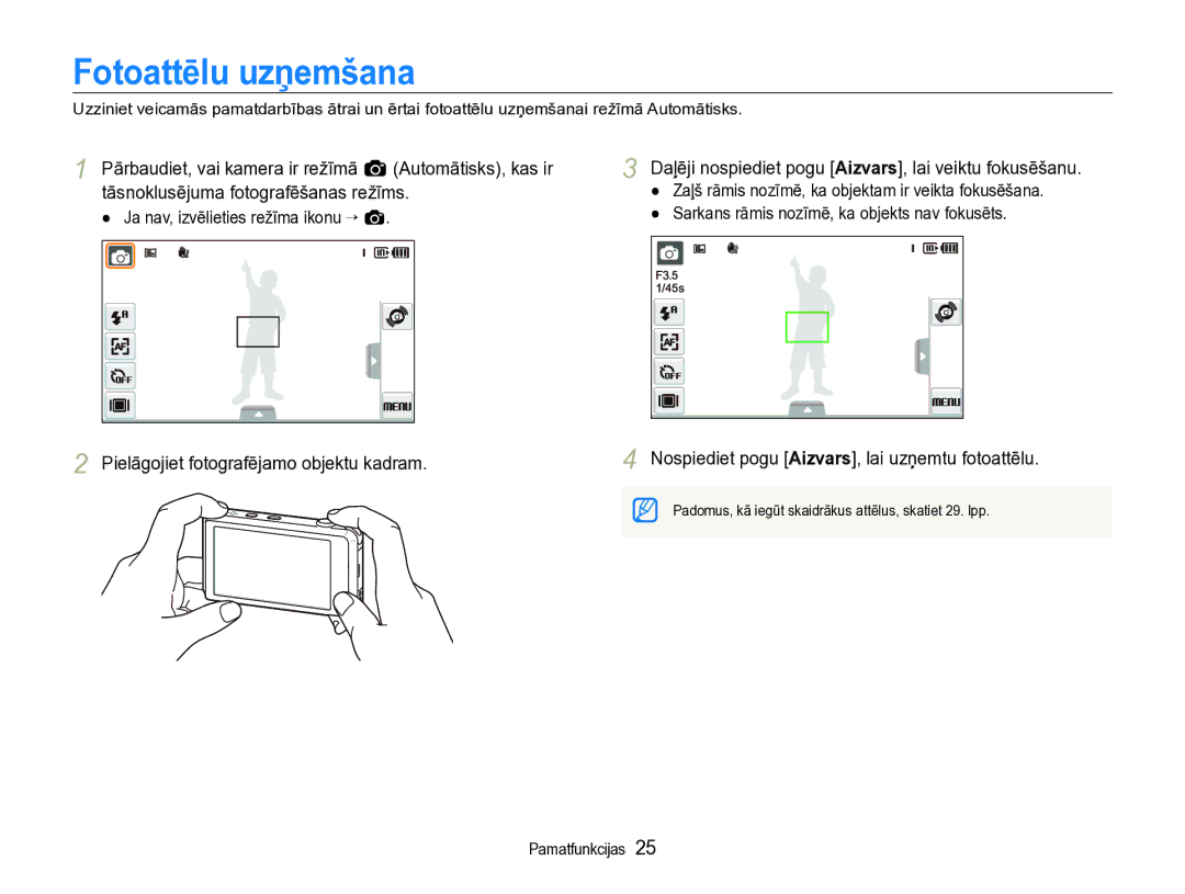 Samsung EC-ST600ZBPBE2 manual Fotoattēlu uzņemšana, Daļēji nospiediet pogu Aizvars, lai veiktu fokusēšanu 