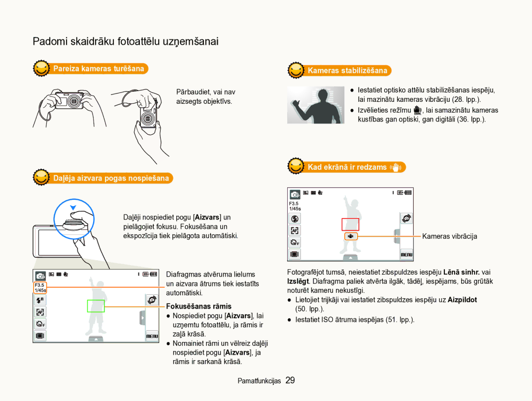 Samsung EC-ST600ZBPBE2 manual Pareiza kameras turēšana, Kad ekrānā ir redzams h, Un aizvara ātrums tiek iestatīts 