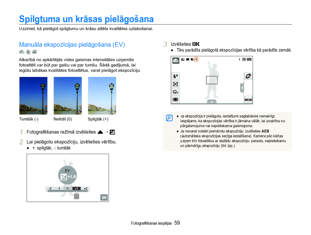 Samsung EC-ST600ZBPBE2 Spilgtuma un krāsas pielāgošana, Manuāla ekspozīcijas pielāgošana EV, Tumšāk Neitrāli Spilgtāk + 