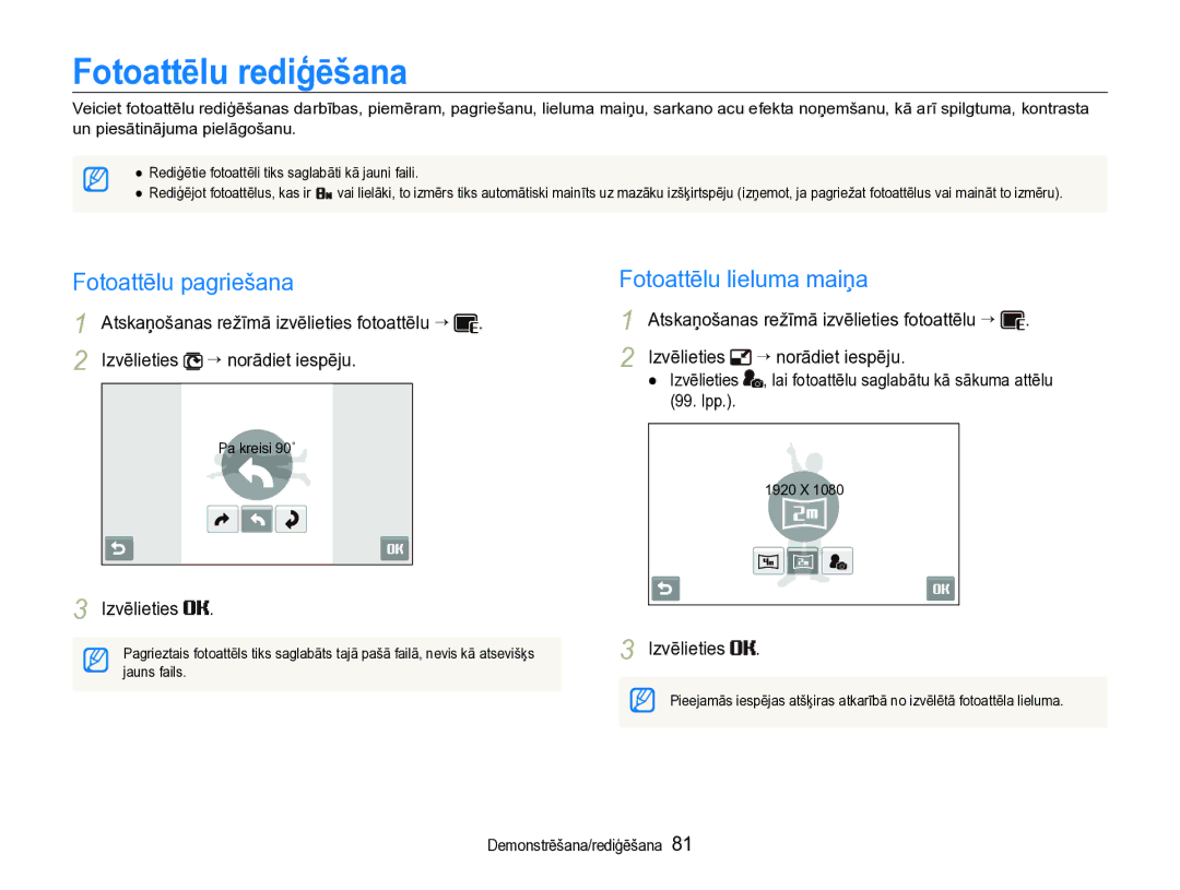 Samsung EC-ST600ZBPBE2 manual Fotoattēlu rediģēšana, Fotoattēlu pagriešana, Fotoattēlu lieluma maiņa 