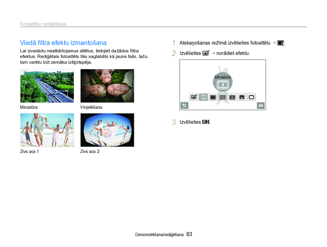 Samsung EC-ST600ZBPBE2 manual Viedā ﬁltra efektu izmantošana, Izvēlieties ““norādiet efektu 