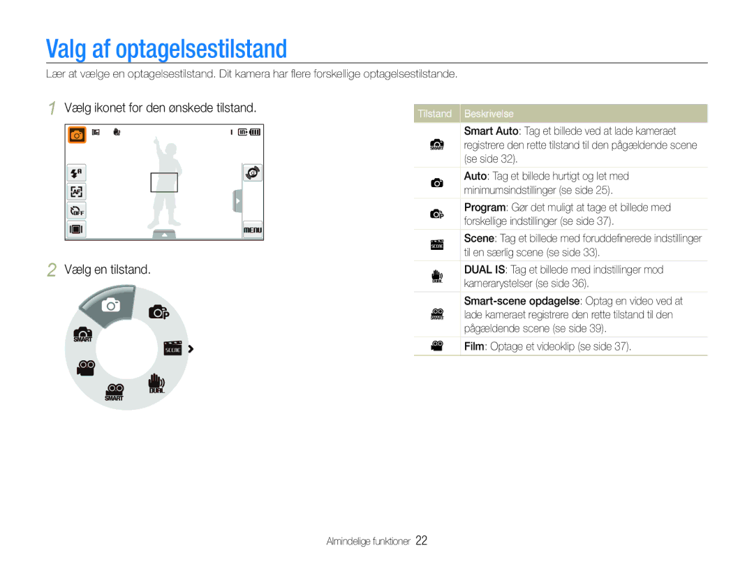 Samsung EC-ST600ZBPLE2, EC-ST600ZBPBE3 Valg af optagelsestilstand, Vælg ikonet for den ønskede tilstand Vælg en tilstand 