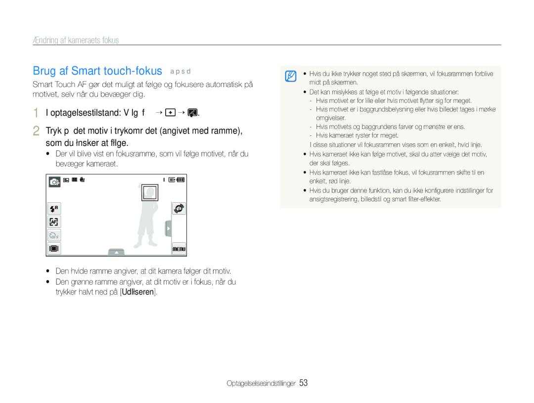 Samsung EC-ST600ZBPPE2 manual Brug af Smart touch-fokus a p s d, Ændring af kameraets fokus, Optagelsestilstand Vælg f “ “ 