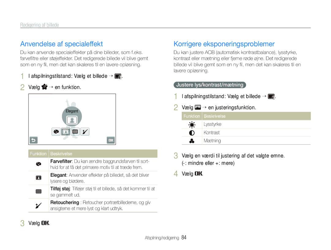Samsung EC-ST600ZBPBE3 manual Anvendelse af specialeffekt, Korrigere eksponeringsproblemer, Justere lys/kontrast/mætning 