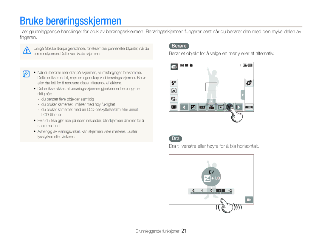 Samsung EC-ST600ZBPBE2 manual Bruke berøringsskjermen, Berøre, Dra, Berør et objekt for å velge en meny eller et alternativ 