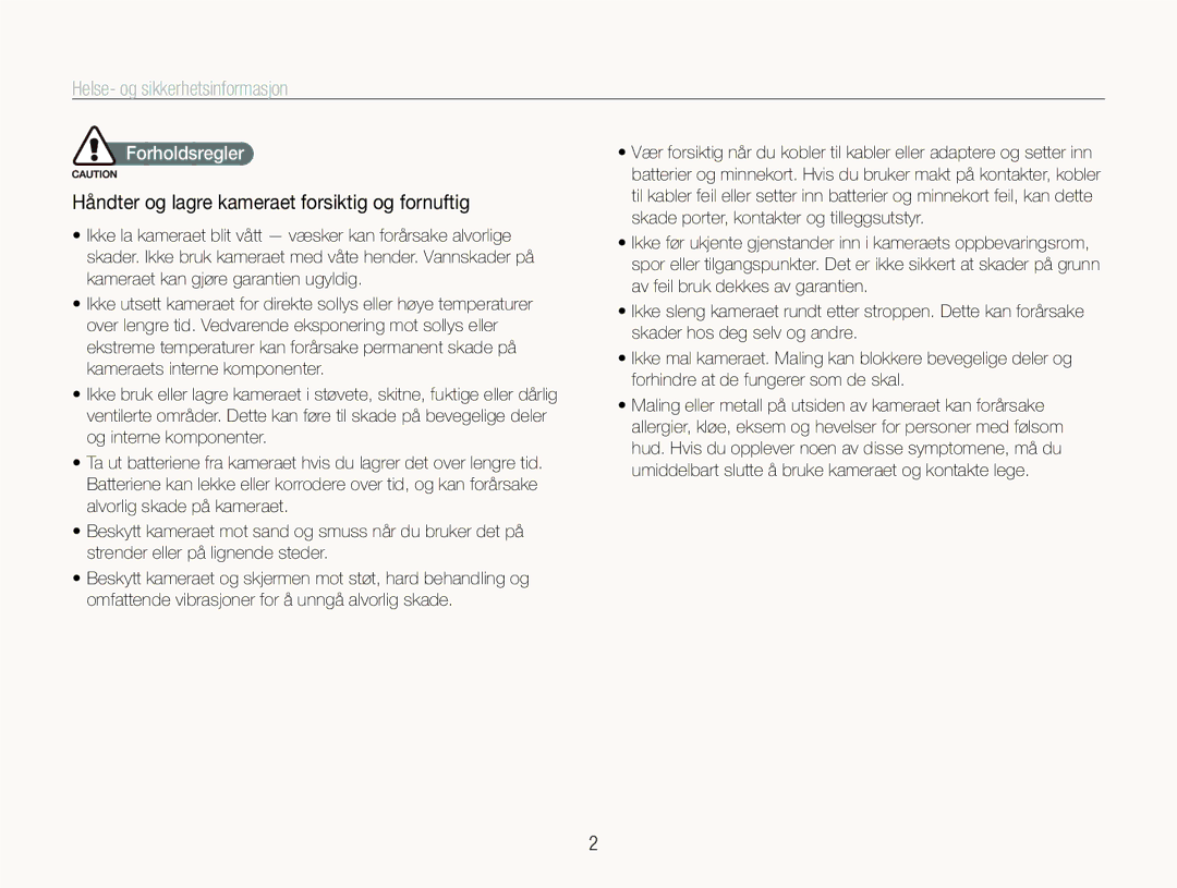 Samsung EC-ST600ZBPLE2 Helse- og sikkerhetsinformasjon, Håndter og lagre kameraet forsiktig og fornuftig, Forholdsregler 