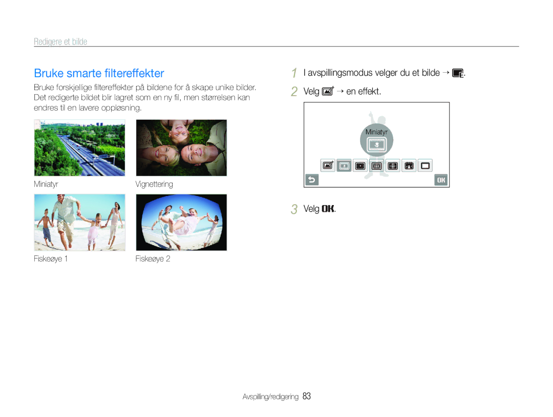 Samsung EC-ST600ZBPPE2, EC-ST600ZBPBE3, EC-ST600ZBPGE2, EC-ST600ZBPBE2 manual Bruke smarte ﬁltereffekter, Velg ““en effekt 
