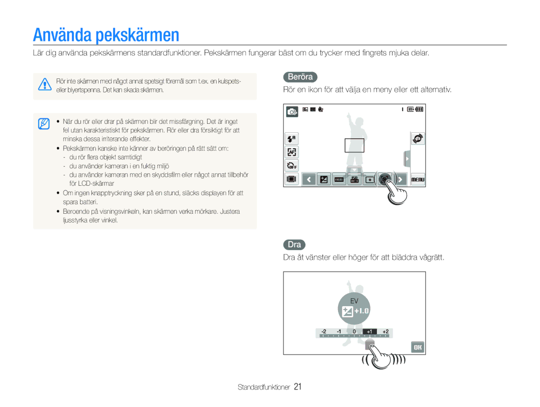 Samsung EC-ST600ZBPBE2 manual Använda pekskärmen, Beröra, Dra, Rör en ikon för att välja en meny eller ett alternativ 