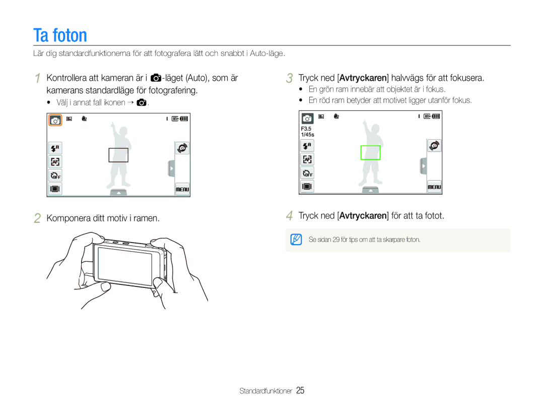 Samsung EC-ST600ZBPGE2, EC-ST600ZBPBE3, EC-ST600ZBPBE2, EC-ST600ZBPLE2 manual Ta foton, Tryck ned Avtryckaren för att ta fotot 