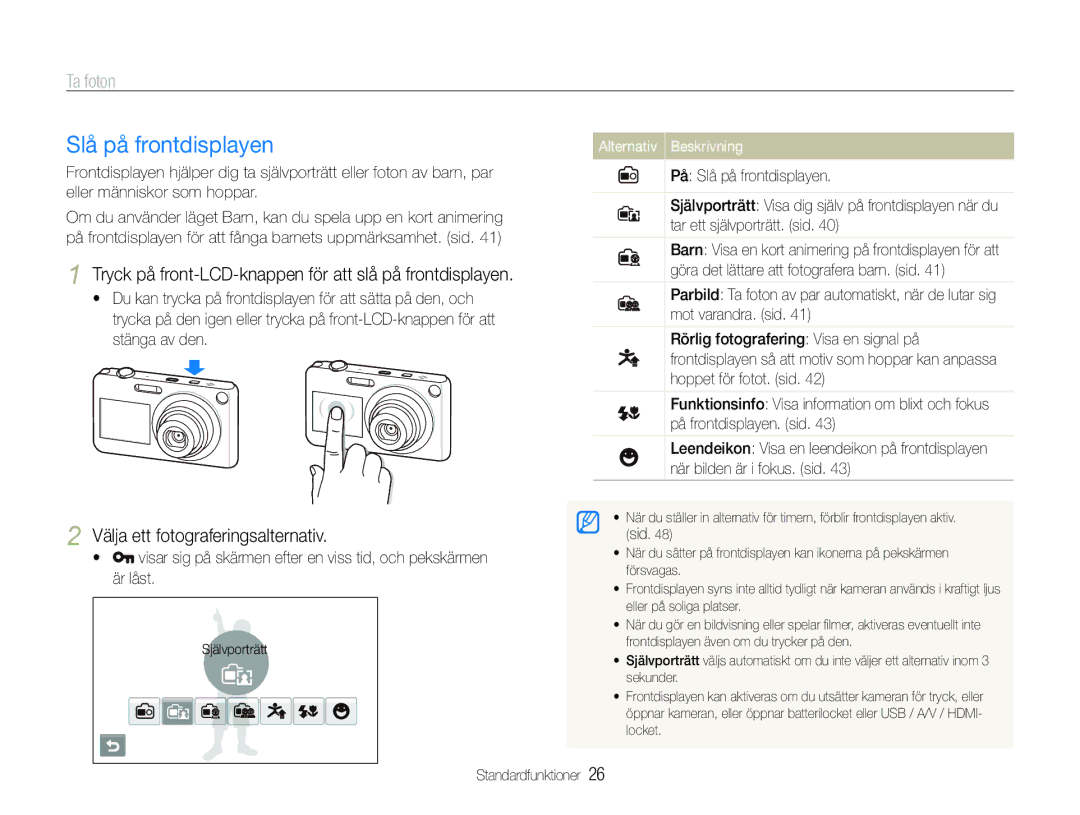 Samsung EC-ST600ZBPBE2 manual Slå på frontdisplayen, Ta foton, Tryck på front-LCD-knappen för att slå på frontdisplayen 