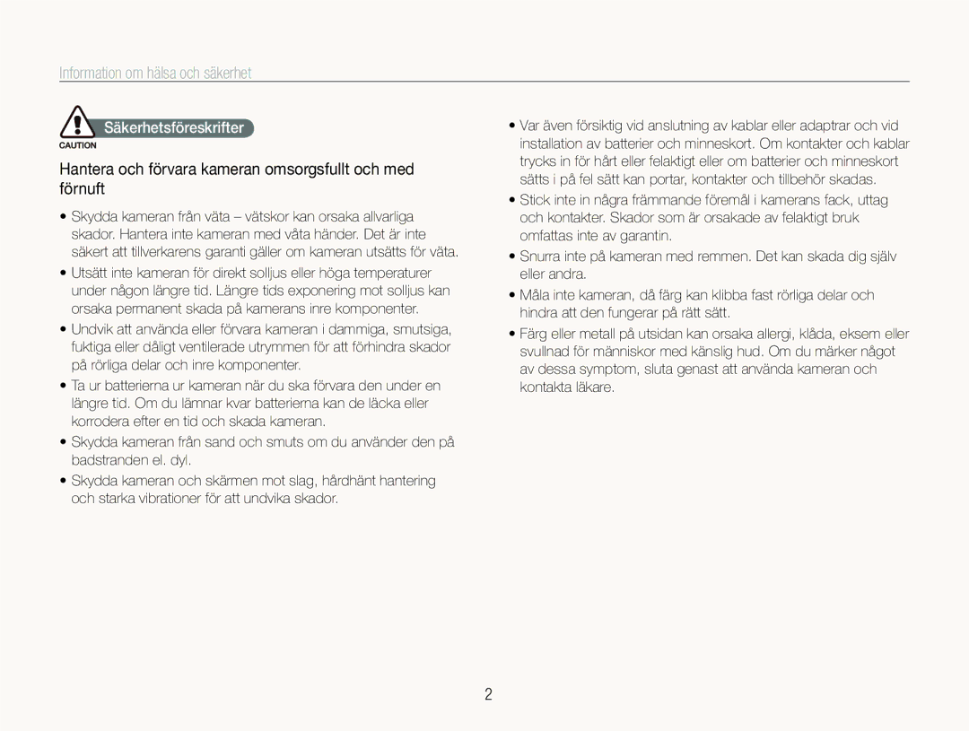 Samsung EC-ST600ZBPLE2 manual Information om hälsa och säkerhet, Hantera och förvara kameran omsorgsfullt och med förnuft 