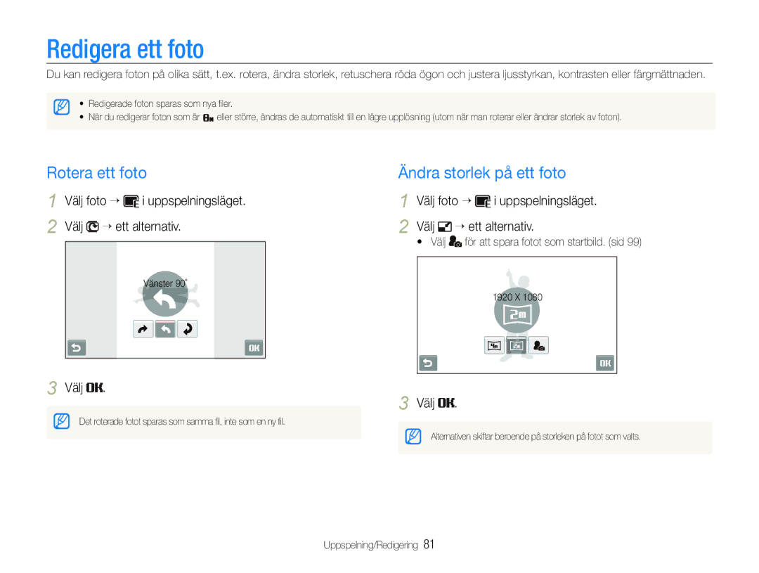 Samsung EC-ST600ZBPBE2, EC-ST600ZBPBE3, EC-ST600ZBPGE2 manual Redigera ett foto, Rotera ett foto, Ändra storlek på ett foto 