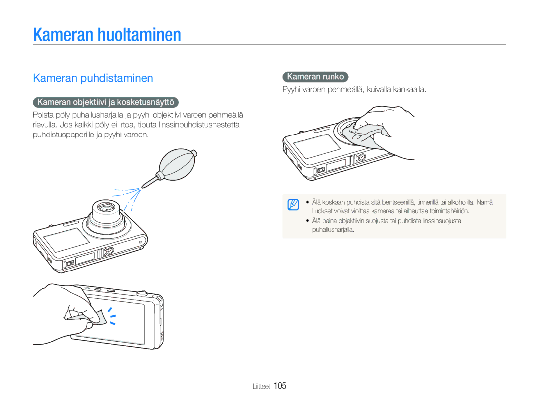 Samsung EC-ST600ZBPGE2 Kameran huoltaminen, Kameran puhdistaminen, Kameran objektiivi ja kosketusnäyttö, Kameran runko 