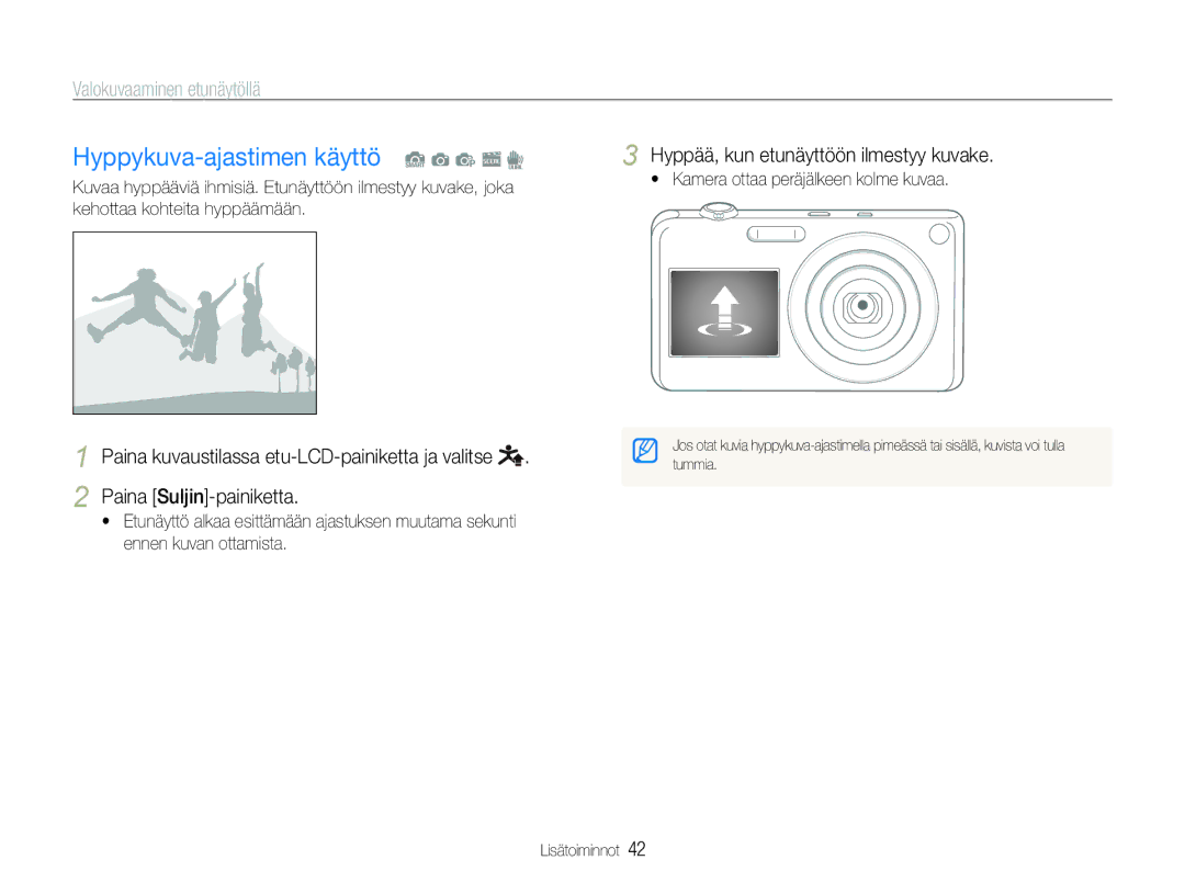 Samsung EC-ST600ZBPLE2, EC-ST600ZBPBE3, EC-ST600ZBPGE2, EC-ST600ZBPBE2, EC-ST600ZBPPE2 Hyppykuva-ajastimen käyttö S a p s d 