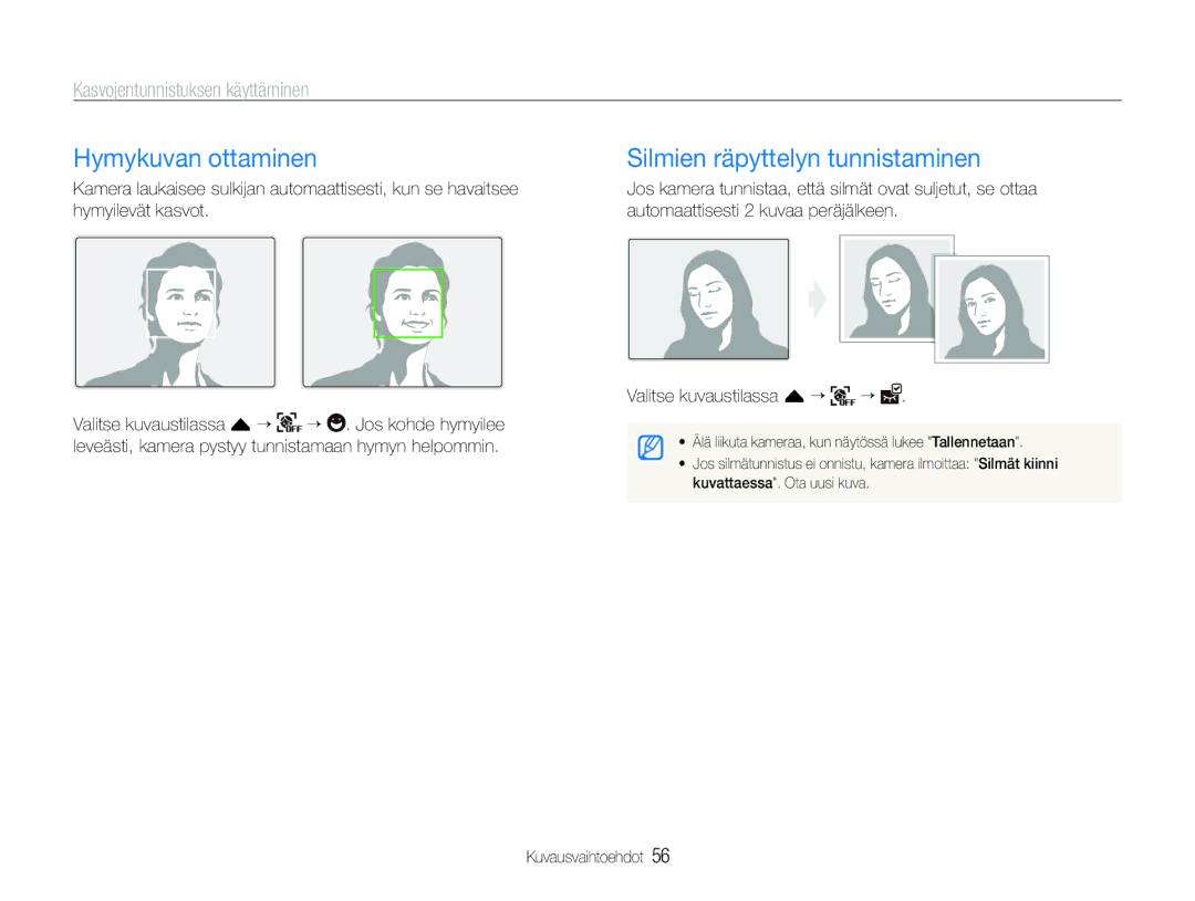 Samsung EC-ST600ZBPBE2 manual Hymykuvan ottaminen, Silmien räpyttelyn tunnistaminen, Kasvojentunnistuksen käyttäminen 