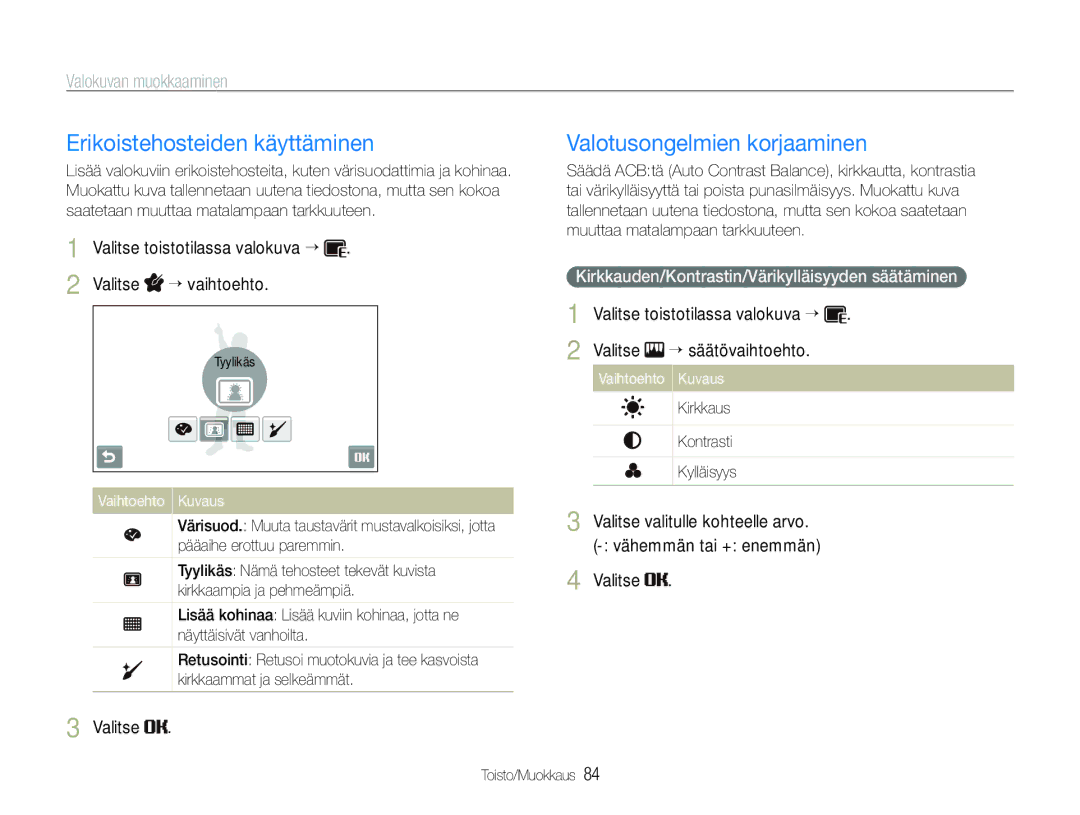 Samsung EC-ST600ZBPBE3, EC-ST600ZBPGE2, EC-ST600ZBPBE2 manual Erikoistehosteiden käyttäminen, Valotusongelmien korjaaminen 