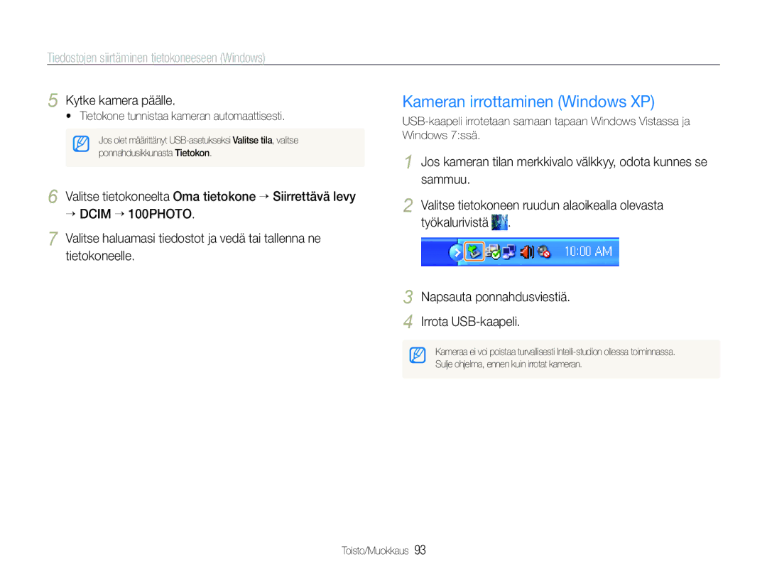 Samsung EC-ST600ZBPPE2, EC-ST600ZBPBE3, EC-ST600ZBPGE2, EC-ST600ZBPBE2 Kameran irrottaminen Windows XP, Kytke kamera päälle 