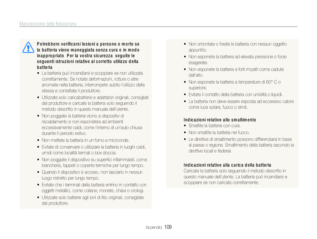 Samsung EC-ST600ZBPLIT, EC-ST600ZBPBIT, EC-ST600ZBPPIT manual  Non smaltite la batteria nel fuoco 