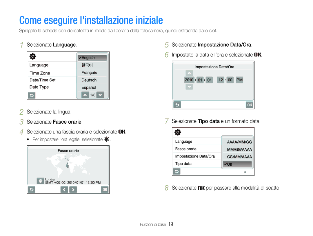 Samsung EC-ST600ZBPLIT, EC-ST600ZBPBIT manual Come eseguire linstallazione iniziale, Selezionate Tipo data e un formato data 