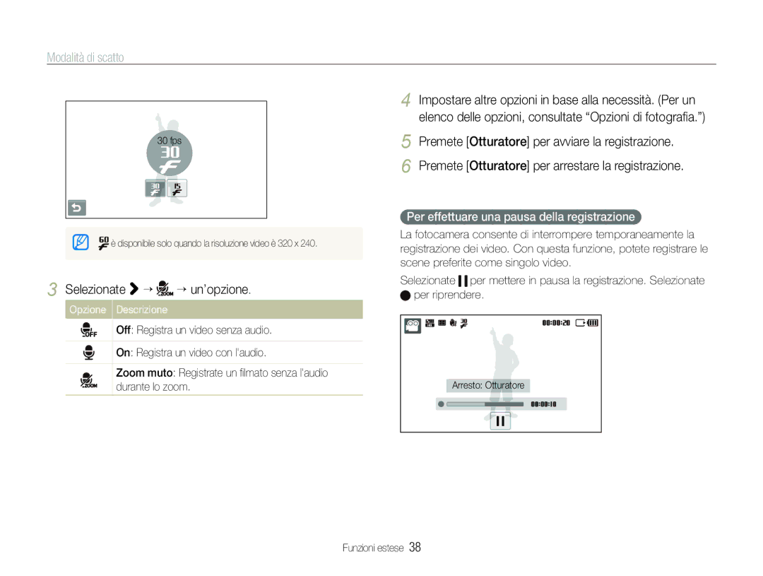 Samsung EC-ST600ZBPBIT, EC-ST600ZBPPIT, EC-ST600ZBPLIT manual Per effettuare una pausa della registrazione, “ un’opzione 
