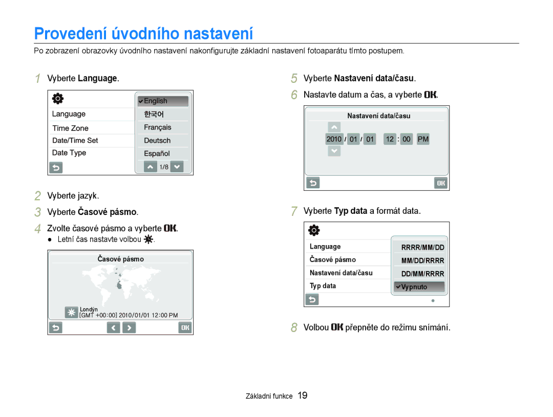 Samsung EC-ST600ZBPGE3, EC-ST600ZBPBE3 Provedení úvodního nastavení, Vyberte Language Vyberte jazyk, Vyberte Časové pásmo 