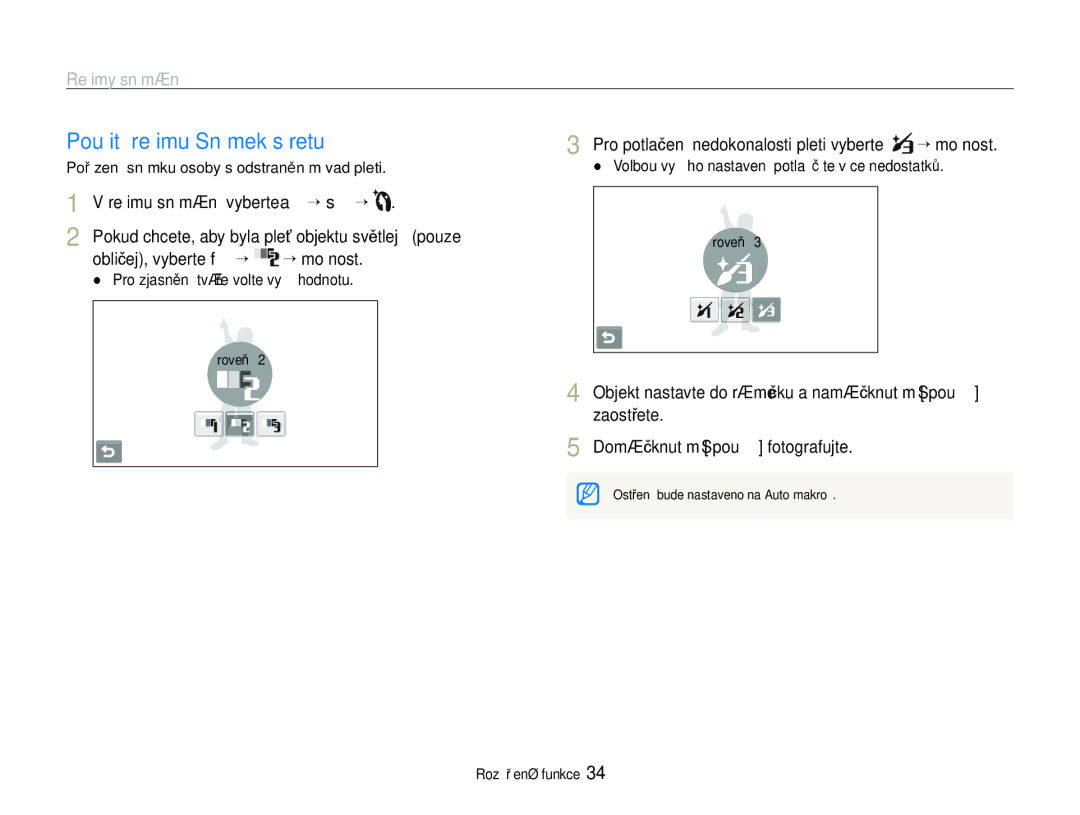 Samsung EC-ST600ZBPBE3, EC-ST600ZBPGE3 manual Použití režimu Snímek s retuší, Režimu snímání vyberte a “ s ““, “ možnost 