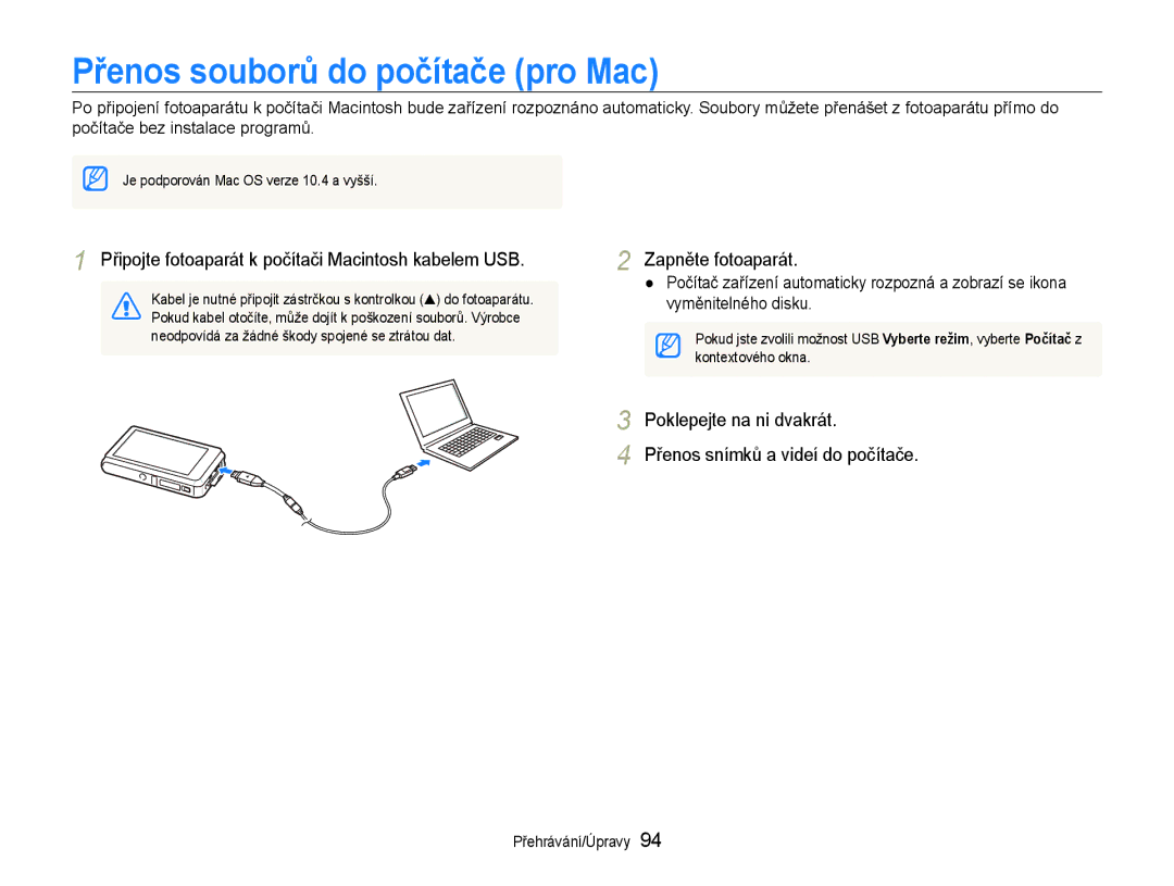 Samsung EC-ST600ZBPBE3 manual Přenos souborů do počítače pro Mac, Připojte fotoaparát k počítači Macintosh kabelem USB 