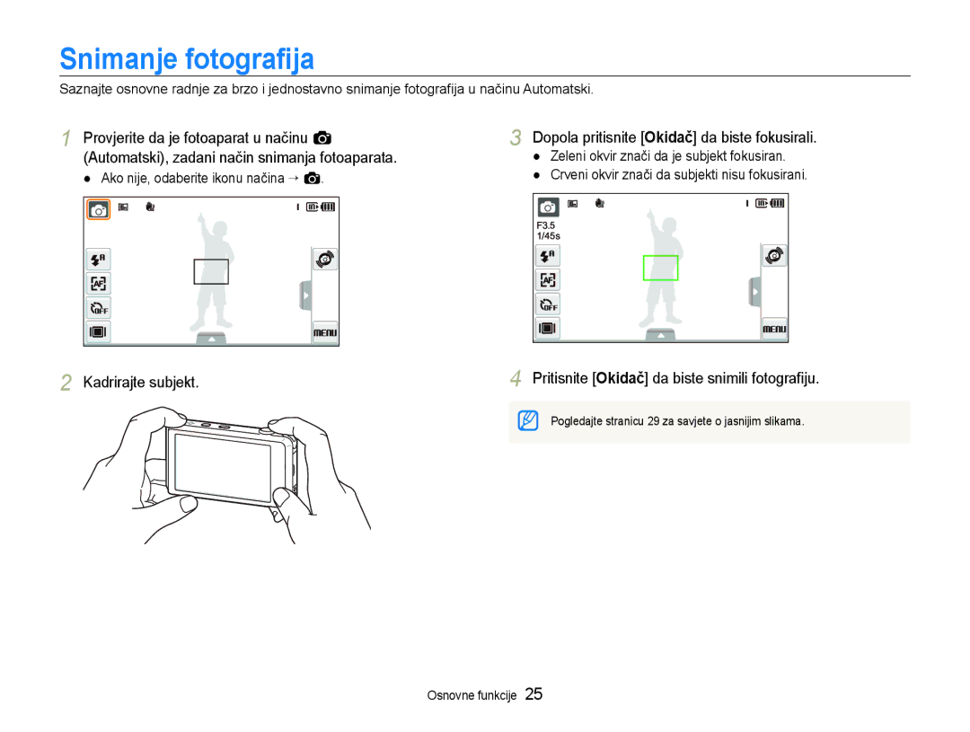 Samsung EC-ST600ZBPGE3 manual Snimanje fotograﬁja, Dopola pritisnite Okidač da biste fokusirali, Kadrirajte subjekt 