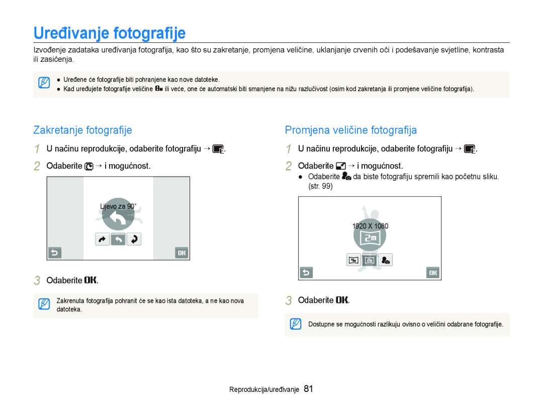 Samsung EC-ST600ZBPGE3, EC-ST600ZBPBE3 manual Uređivanje fotograﬁje, Zakretanje fotograﬁje, Promjena veličine fotograﬁja 