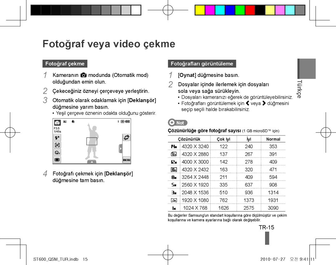 Samsung EC-ST600ZBPBE2, EC-ST600ZBPLE1, EC-ST600ZBPBE1, EC-ST600ZBPBIT, EC-ST600ZBPPIT manual Fotoğraf veya video çekme 