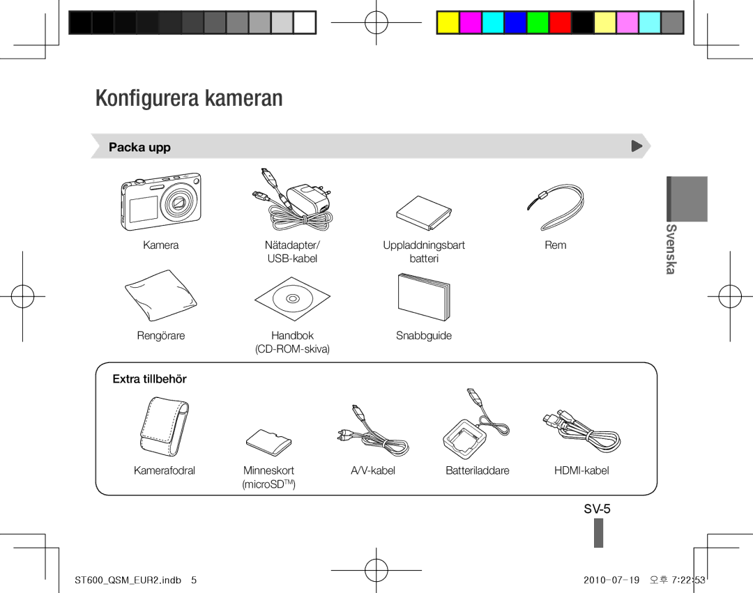 Samsung EC-ST600ZBPPIT, EC-ST600ZBPLE1, EC-ST600ZBPBE1, EC-ST600ZBPBIT Konfigurera kameran, Packa upp, Extra tillbehör, SV-5 