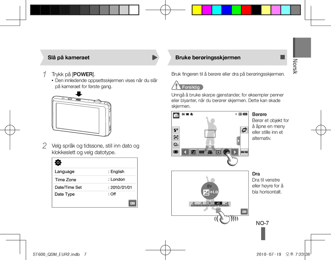 Samsung EC-ST600ZBPBE3 manual NO-7, Slå på kameraet, Trykk på Power, Bruke berøringsskjermen, På kameraet for første gang 