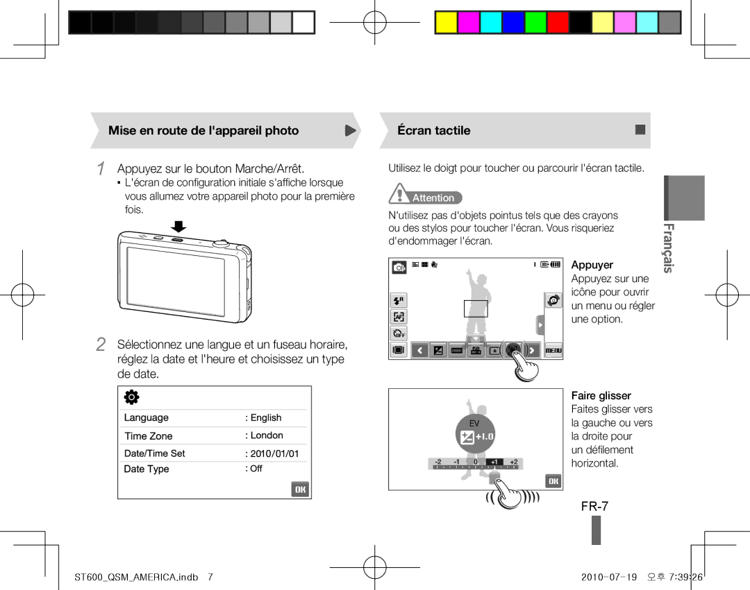 Samsung EC-ST600ZBPBGB manual FR-7, Mise en route de lappareil photo, Appuyez sur le bouton Marche/Arrêt, Écran tactile 