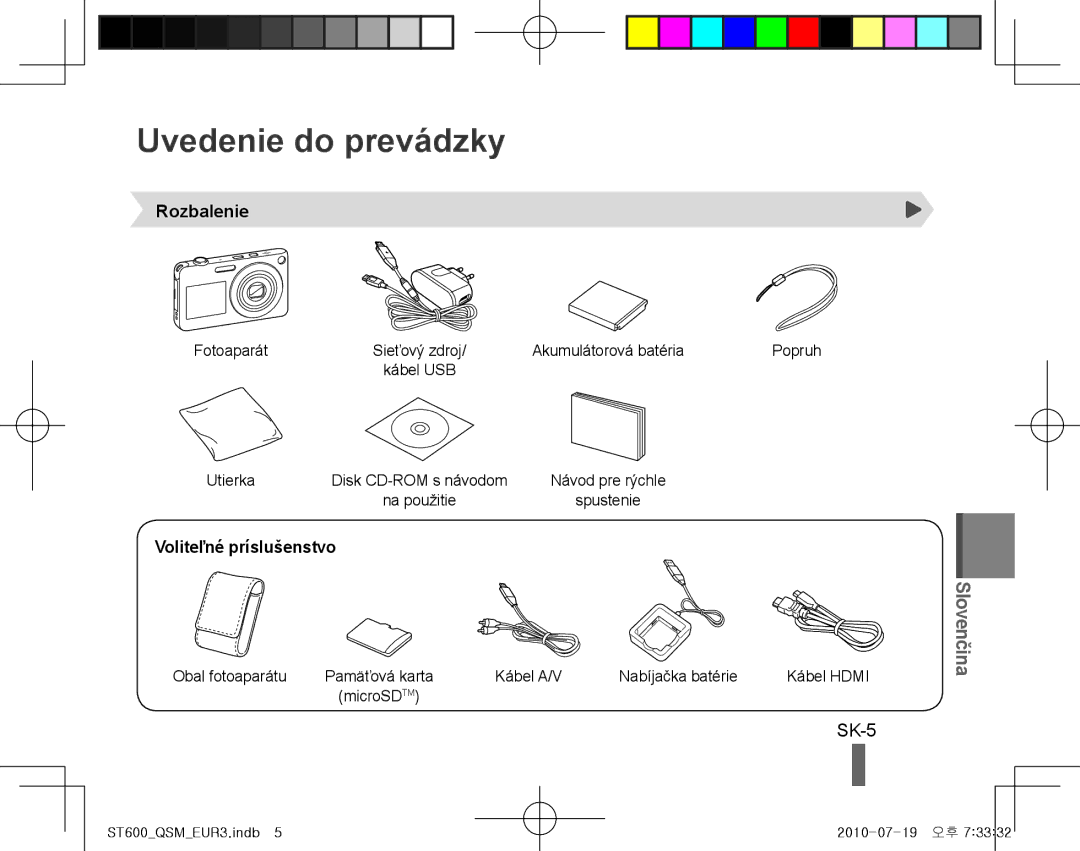 Samsung EC-ST600ZBPBIL, EC-ST600ZBPLE1, EC-ST600ZBPBE1 Uvedenie do prevádzky, Rozbalenie, Voliteľné príslušenstvo, SK-5 