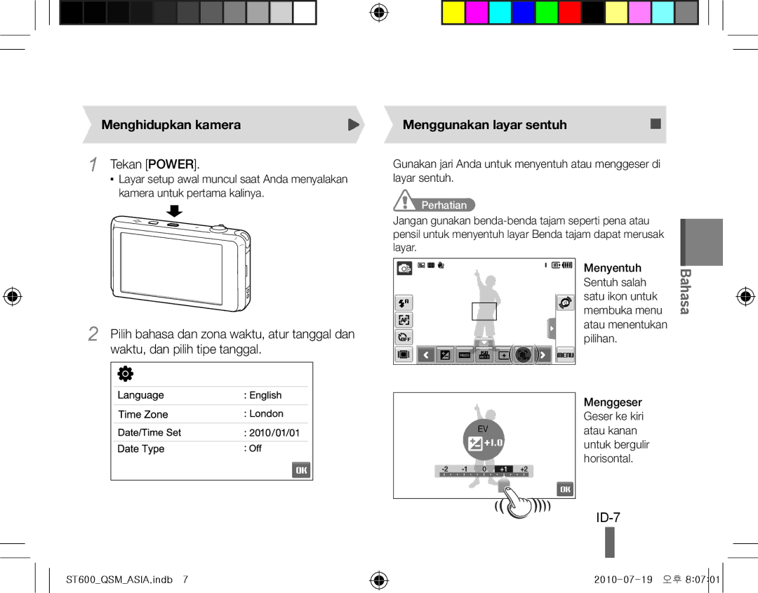 Samsung EC-ST600ZBPBRU, EC-ST600ZBPLE1 manual ID-7, Menghidupkan kamera, Tekan Power, Menggunakan layar sentuh, Membuka menu 