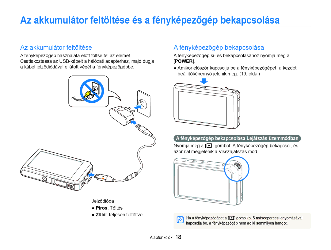 Samsung EC-ST600ZBPGE3 manual Az akkumulátor feltöltése és a fényképezőgép bekapcsolása, Fényképezőgép bekapcsolása 