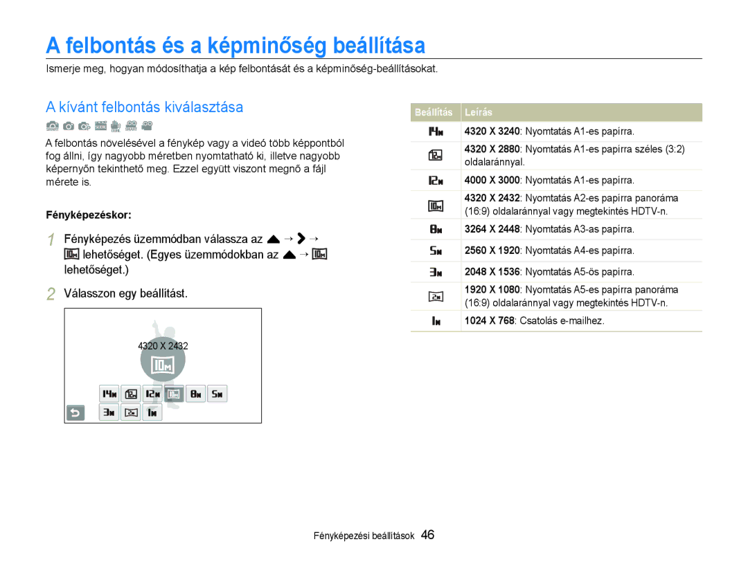 Samsung EC-ST600ZBPBE3, EC-ST600ZBPPIT Felbontás és a képminőség beállítása, Kívánt felbontás kiválasztása, Fényképezéskor 