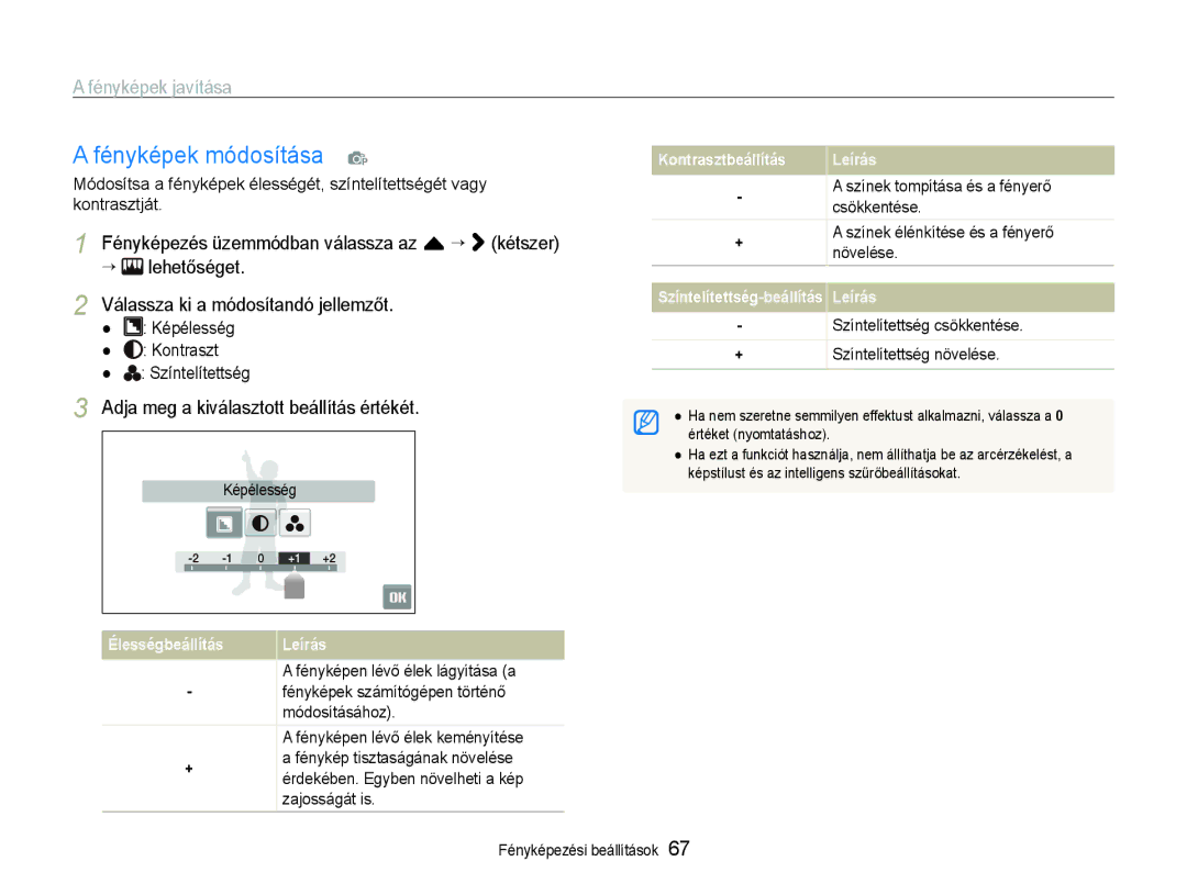 Samsung EC-ST600ZBPBE3, EC-ST600ZBPPIT, EC-ST600ZBPGE3 Fényképek módosítása p, Adja meg a kiválasztott beállítás értékét 