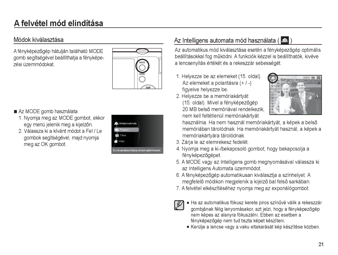 Samsung EC-ST60ZZBPBE2, EC-ST60ZZBPBE1 Felvétel mód elindítása, Módok kiválasztása Az Intelligens automata mód használata 