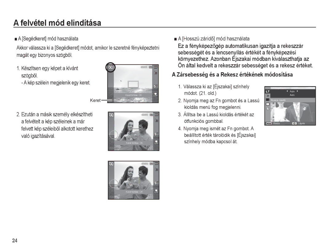 Samsung EC-ST60ZZBPSIT manual Kép szélein megjelenik egy keret, Felvett kép széleibĘl alkotott kerethez való igazításával 