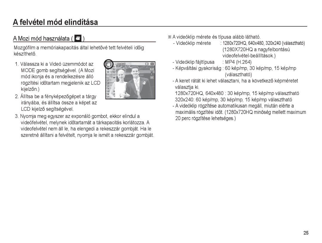 Samsung EC-ST60ZZBPRIT manual Mozi mód használata, Videóklip mérete és típusa alább látható, 1280X720HQ a nagyfelbontású 