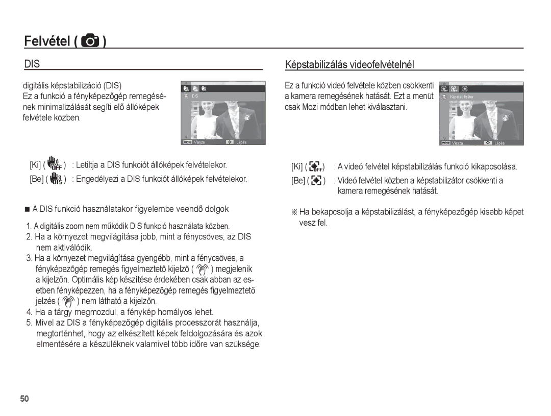 Samsung EC-ST60ZZBPBIT, EC-ST60ZZBPBE1, EC-ST60ZZBPSIT, EC-ST60ZZBPRIT, EC-ST60ZZBPRE3 manual Képstabilizálás videofelvételnél 