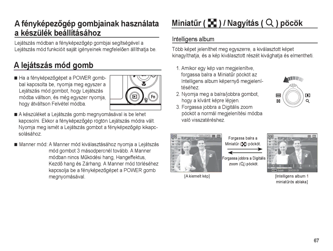 Samsung EC-ST60ZZBPLE2, EC-ST60ZZBPBE1, EC-ST60ZZBPSIT Lejátszás mód gomb, MiniatĦr º / Nagyítás í pöcök, Intelligens album 