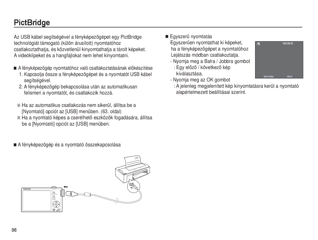 Samsung EC-ST60ZZBPBIT manual PictBridge, Egy elĘzĘ / következĘ kép Kiválasztása, Nyomja meg a Balra / Jobbra gombot 