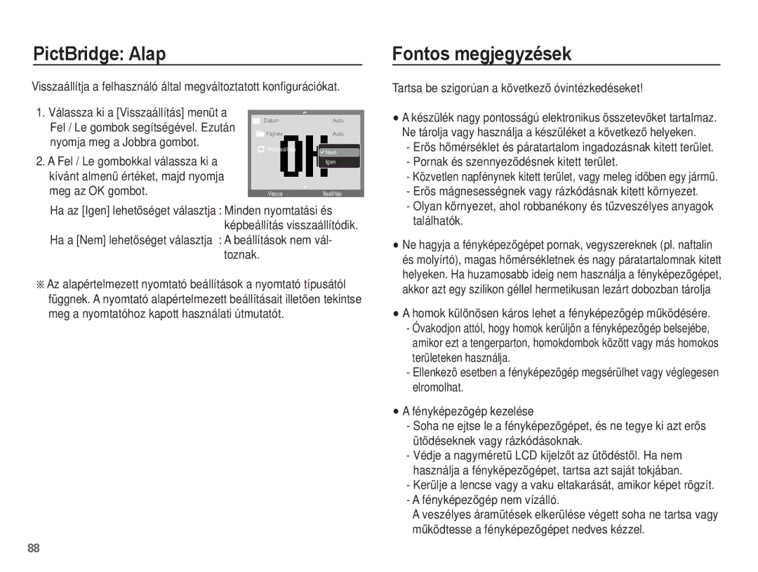 Samsung EC-ST60ZZBPBE3, EC-ST60ZZBPBE1, EC-ST60ZZBPSIT, EC-ST60ZZBPRIT, EC-ST60ZZBPBIT PictBridge Alap, Fontos megjegyzések 