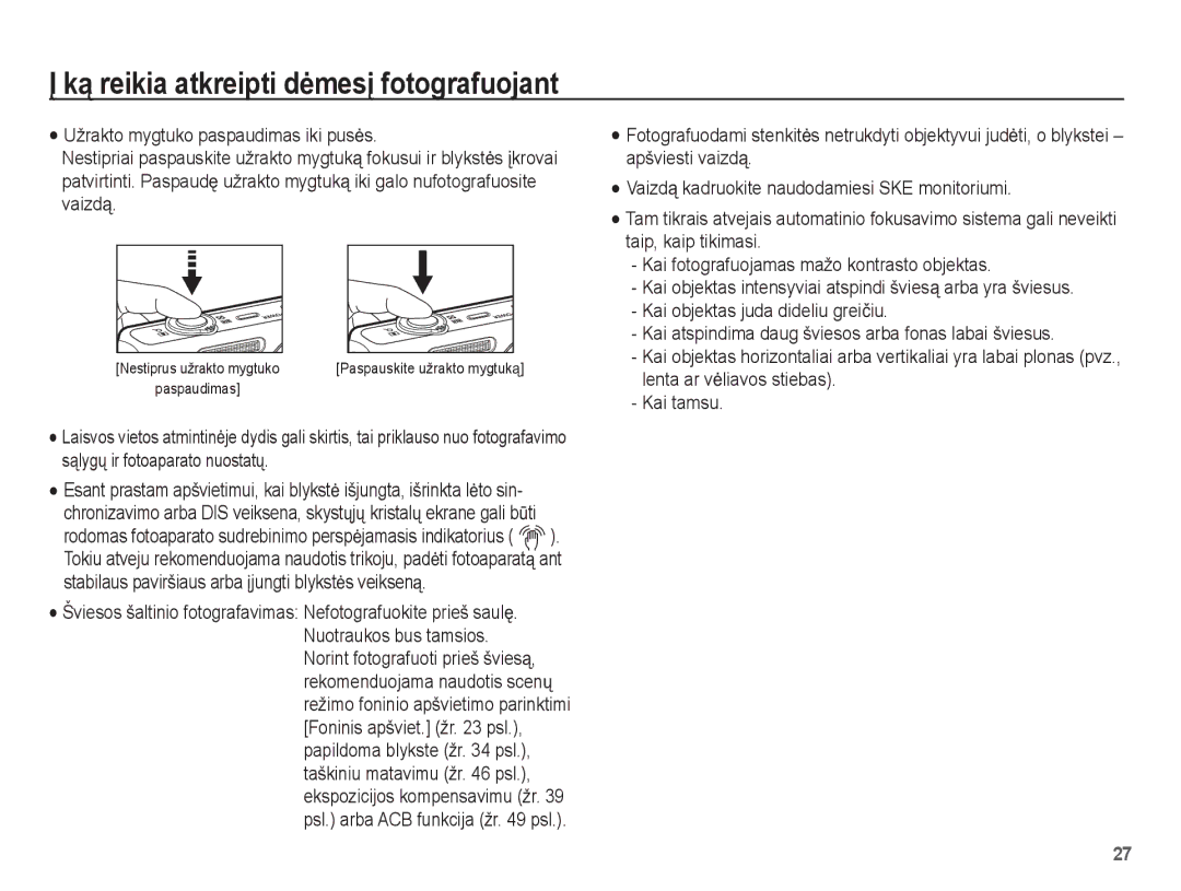 Samsung EC-ST60ZZBPSRU, EC-ST60ZZBPBE2, EC-ST60ZZBPSE2, EC-ST60ZZBPRRU manual Ką reikia atkreipti dơmesƳ fotografuojant 
